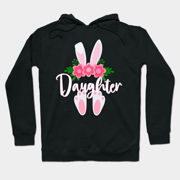 EASTER DAUGHTER BUNNY FOR HER - MATCHING EASTER SHIRTS FOR WHOLE FAMILY Hoodie by KathyNoNoise